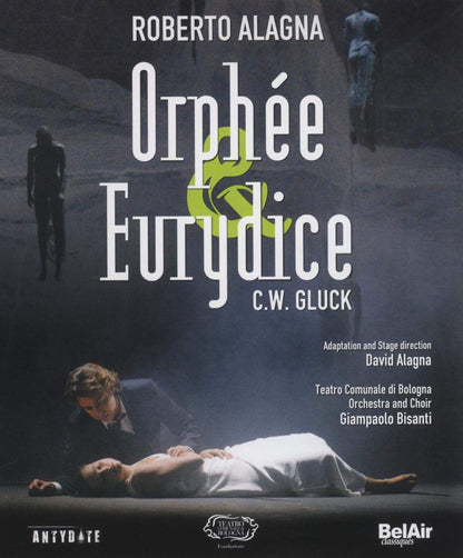 Gluck: Orphee & Eurydice (Alagna, Gamberoni, Barrard/Bologna/Bisanti)