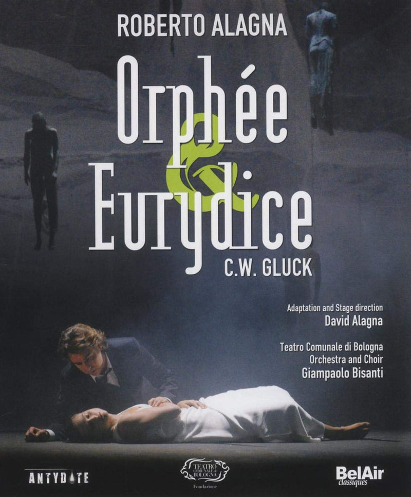 Gluck: Orphee & Eurydice (Alagna, Gamberoni, Barrard/Bologna/Bisanti)