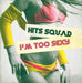 Hits Squad - I`M Too Sexy