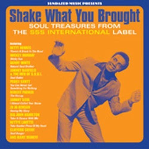 Shake What You Brought!-The SSS Soul Collection