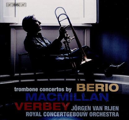 Trombone Concertos By Berio/Macmillan/Verbey
