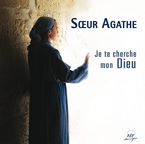 Je Te Cherche Mon Dieu