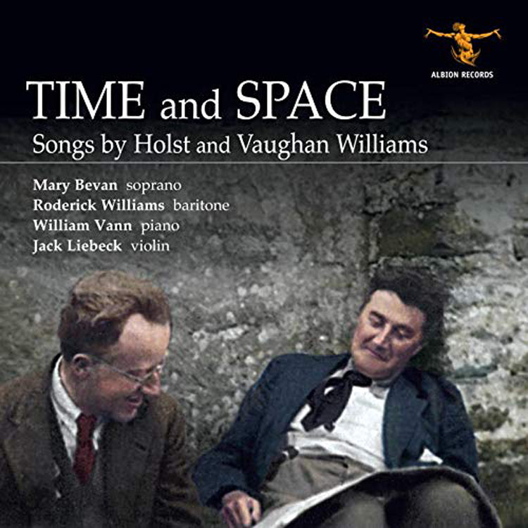 Time and Space: Songs By Holst and Vaughan Williams
