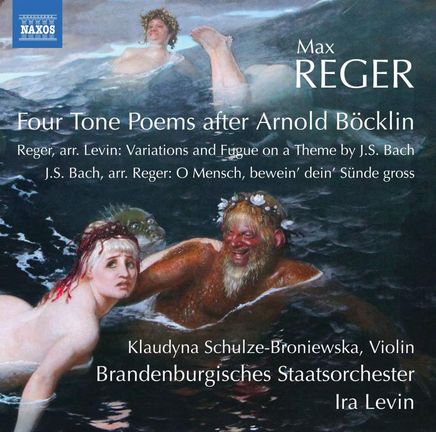 Max Reger: Four Tone Poems After Arnold Böcklin