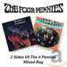 2 Sides Of The Four Pennies/Mixed Bag