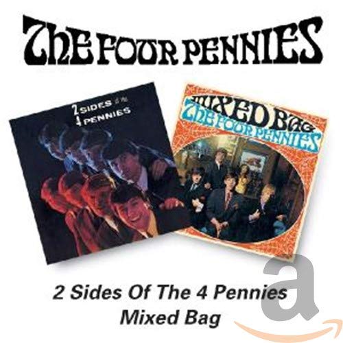 2 Sides Of The Four Pennies/Mixed Bag