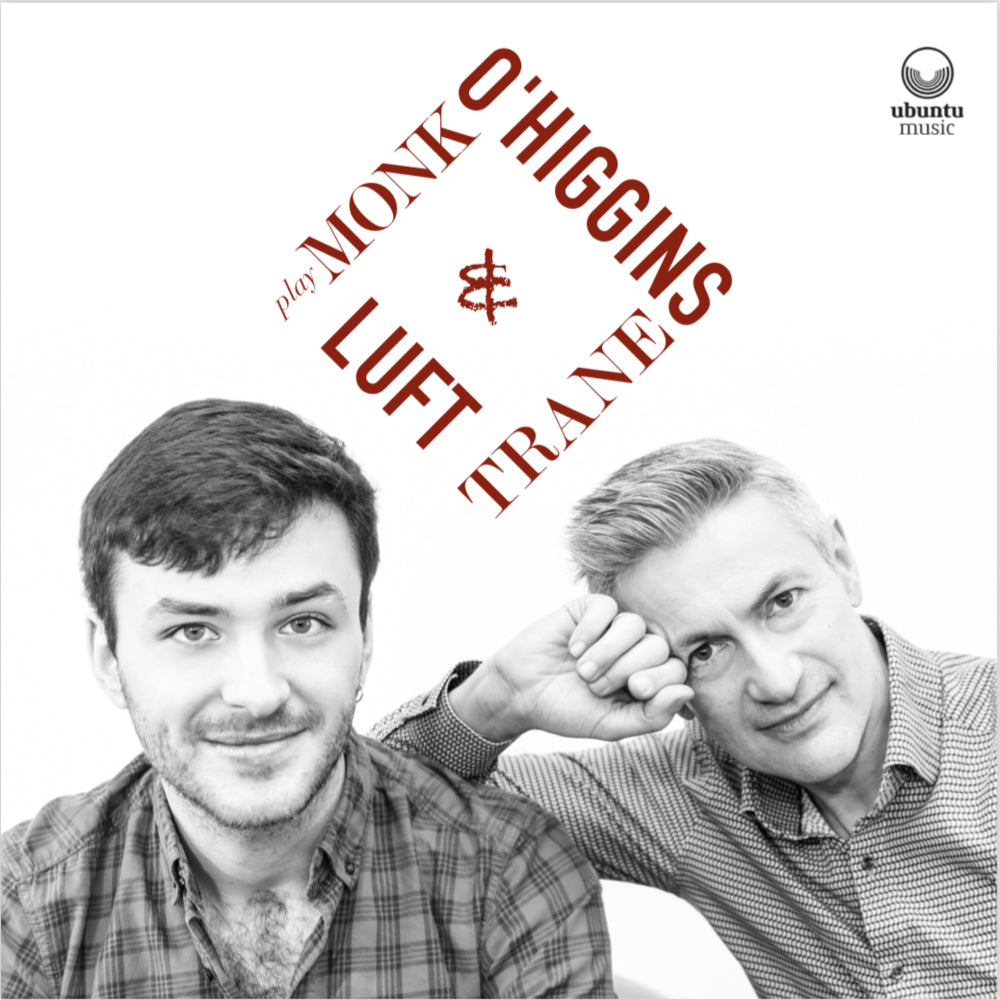 O'Higgins & Luft Play Monk & Trane