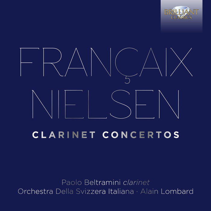 Françaix/Nielsen: Clarinet Concertos