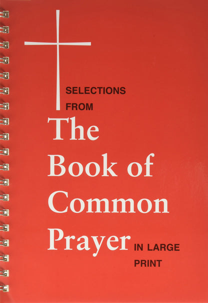 Selections from the Book of Common Prayer in Large Print
