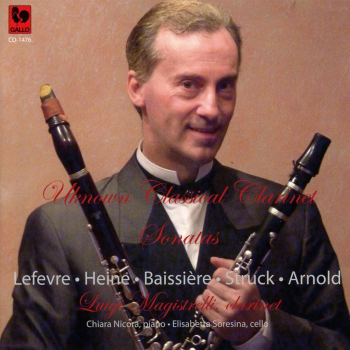 Lefevre-Heine-Bassiere-Struck-Arnol - Unknown Classical Clarinet Sonatas