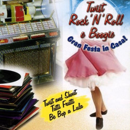 Gran Festa In Casa Twist Rock Boogie