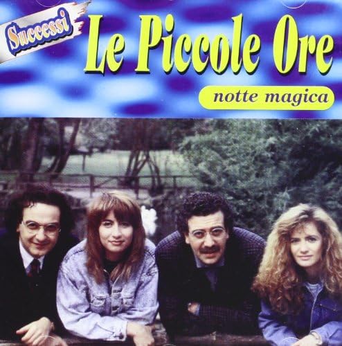 Le Piccole Ore-Notte Magica