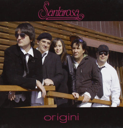 Santarosa-Origini