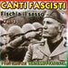 Canti Fascisti Fischia Il Sasso Vol 3