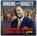 Dancing With Doggett: Bill Doggett, His Organ & Combo 1955-60