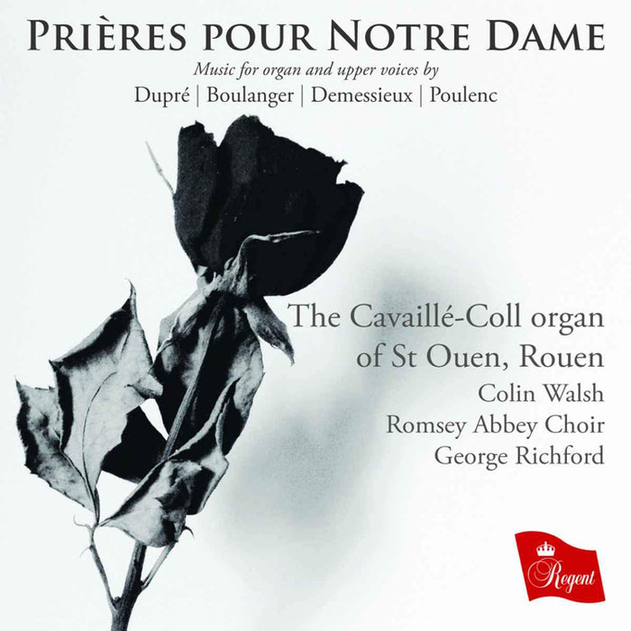 Prières Pour Notre Dame: Music for Organ and Upper Voices By...