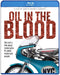 Oil in the Blood Blu-Ray