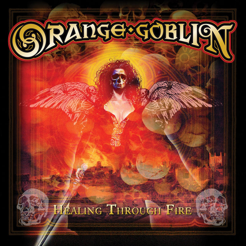Orange Goblin-Healing Through Fire