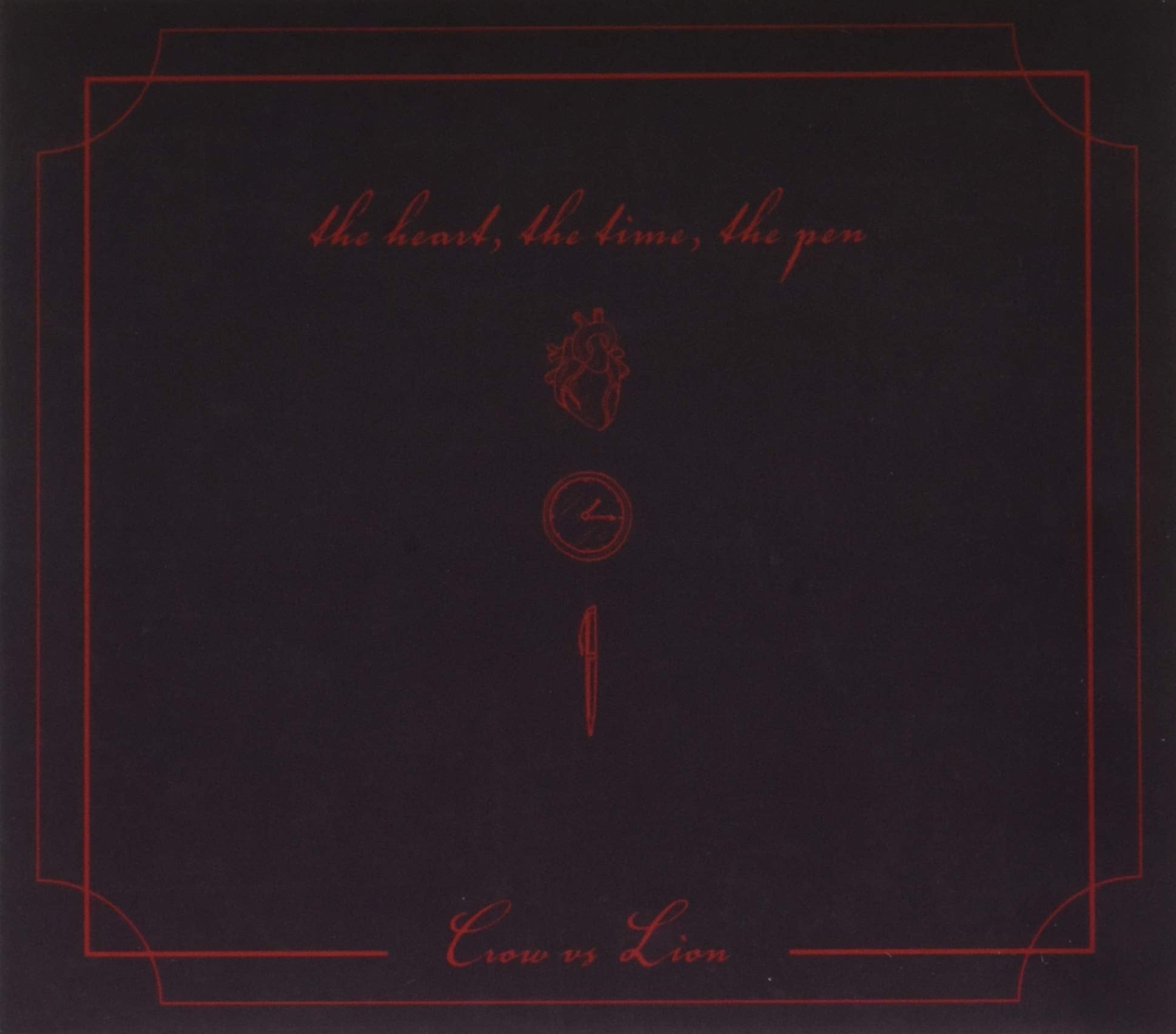 The Heart, The Time, The Pen