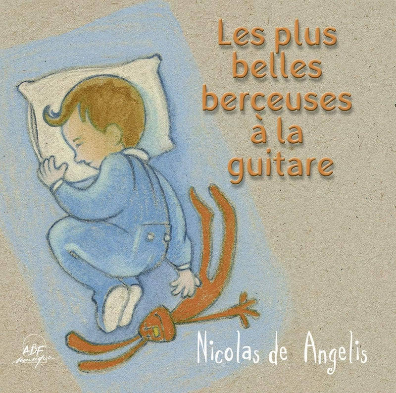 Les Plus Belles Berceuses a la Guit