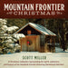 Mountain Frontier Christmas
