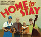 Home To Stay
