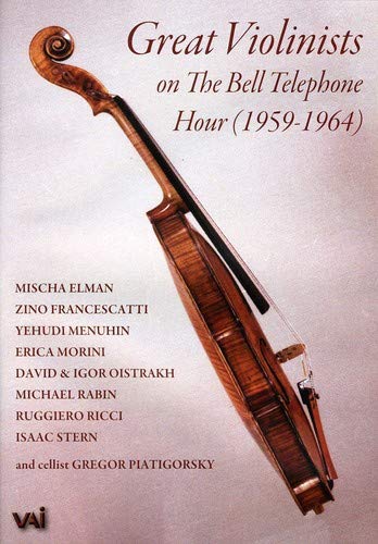 Great Violinists of the Bell Telephone Hour