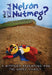 Who Killed Nelson Nutmeg