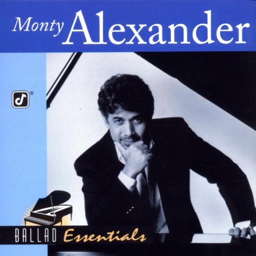 Monty Alexander-Ballad Essentials