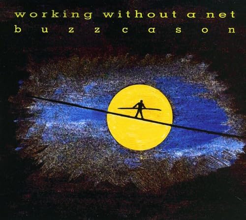 Buzz Cason - Working Without A Net