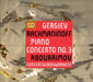 Rachmaninoff: Piano Concerto No. 3