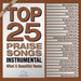 Top 25 Praise Songs Instrumental: What A Beautiful Name