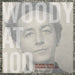 Woody at 100: The Woody Guthrie centennial collection