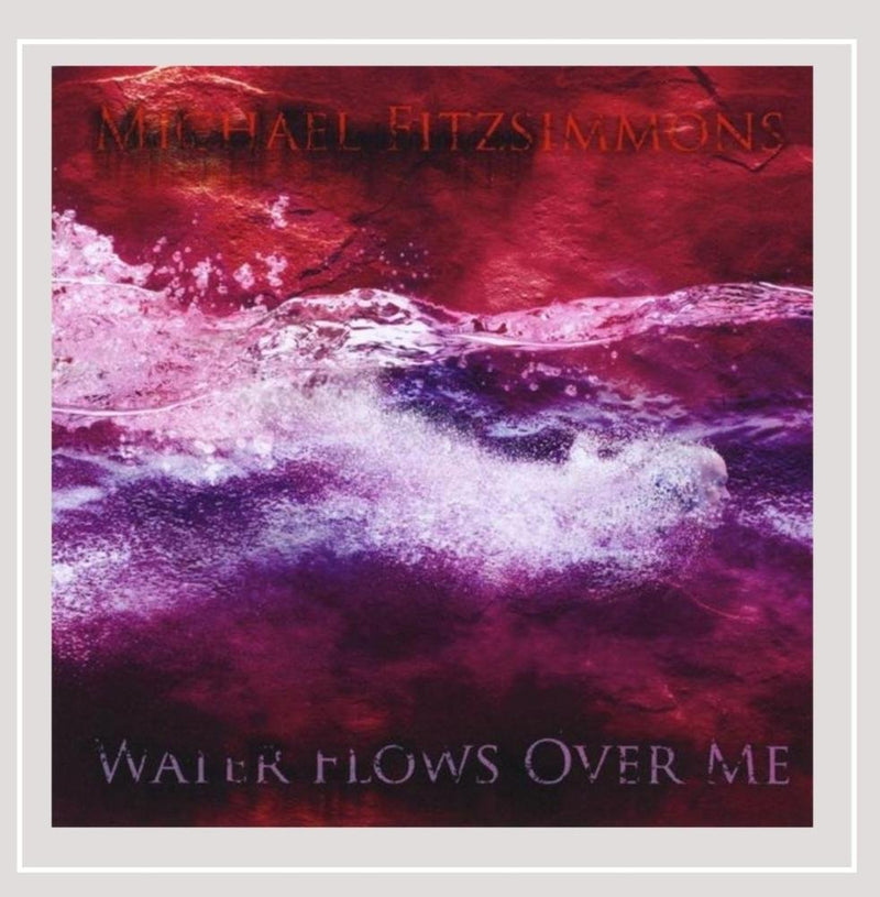 Water Flows Over Me