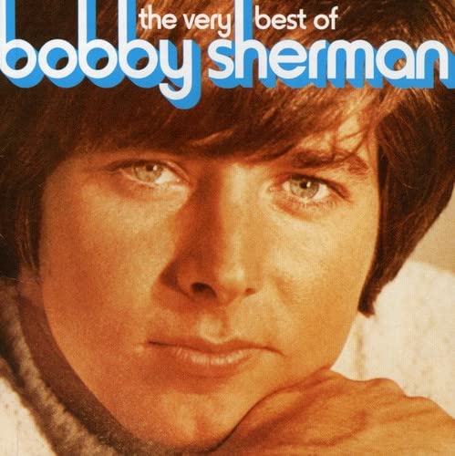The Very Best of Bobby Sherman