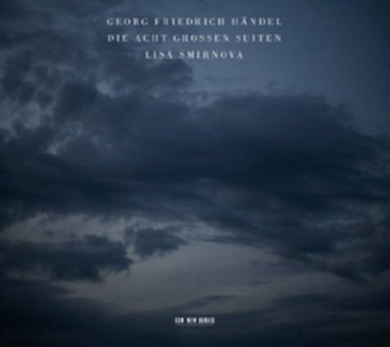 George Frideric Handel: Die Acht Grossen Suiten