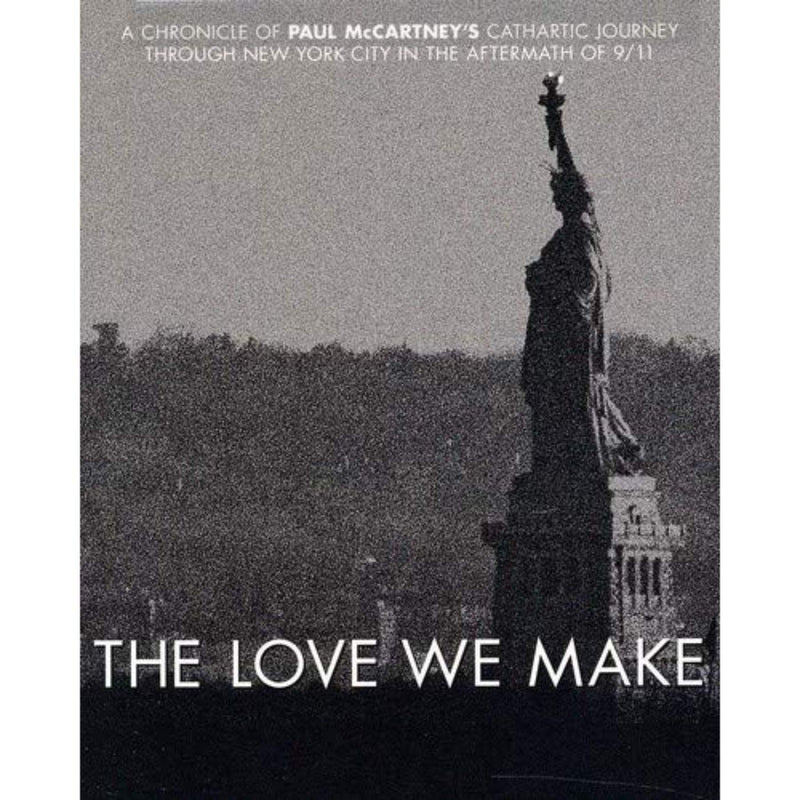 The Love We Make