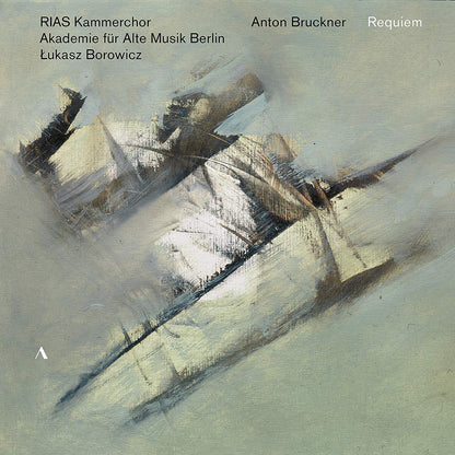 Anton Bruckner: Requiem