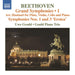 Beethoven: Grand Symphonies - Volume 1