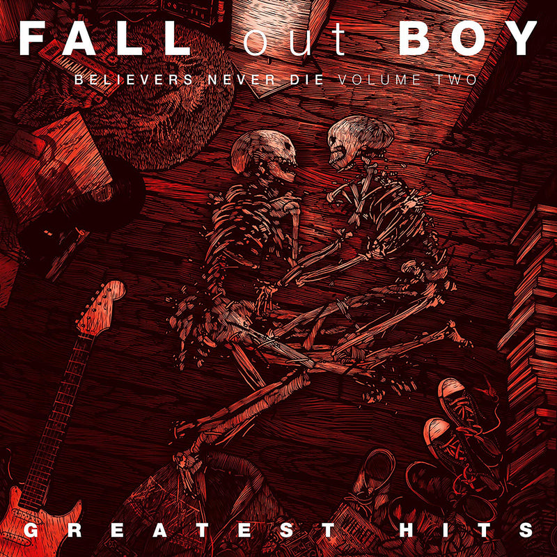 Believers Never Die: Greatest Hits - Volume 2