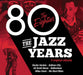 Jazz Years - the Eighties