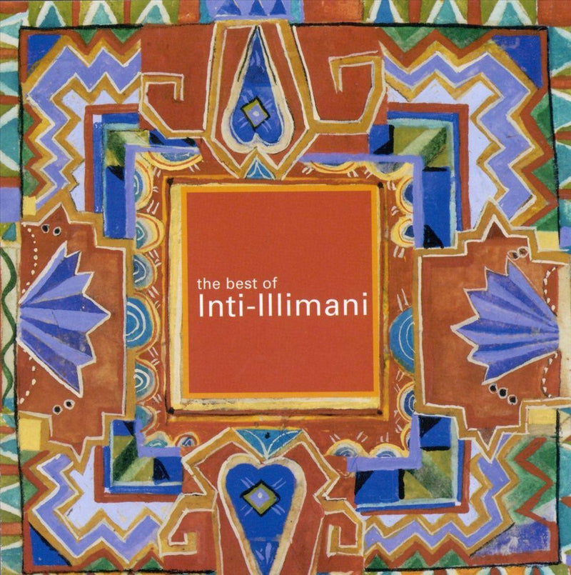 Inti-illimani: The Best of Inti-Illimani