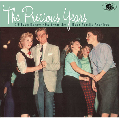 Precious Years: 34 Teen Dance Hits From the Bear Family Archives