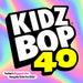 Kidz Bop, Vol. 40
