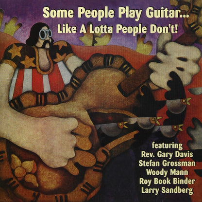 Some People Play Guitar Like A Lotta People
