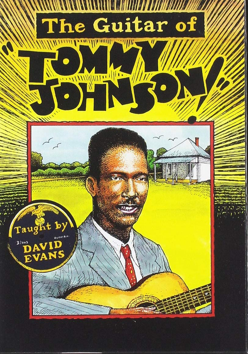 David Evans - The Guitar Of Tommy Johnson