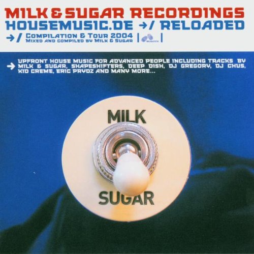 Reloaded (Milk and Sugar)