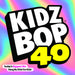 Kidz Bop 40