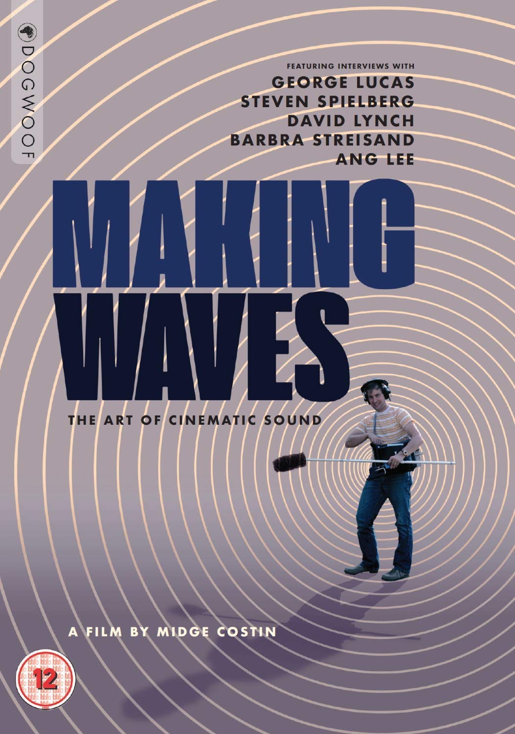 Making Waves: The Art of Cinematic Sound