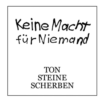 Keine Macht Für Niemand